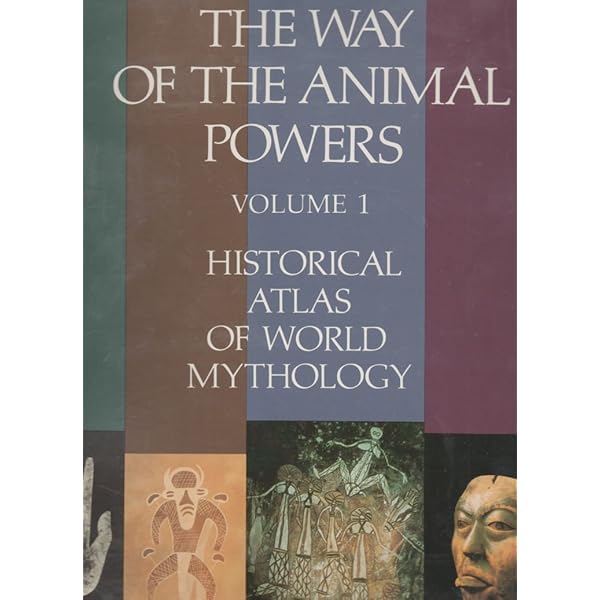 Historical Atlas of World Mythology Vol. II: The Way of the Seeded